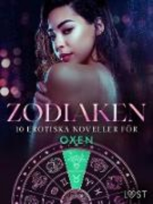 Bild von Zodiaken: 10 Erotiska noveller för Oxen (eBook)