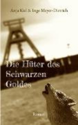 Bild zu Die Hüter des Schwarzen Goldes (eBook)