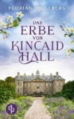 Bild zu Das Erbe von Kincaid Hall (eBook)