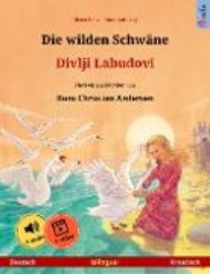 Bild zu Die wilden Schwäne - Divlji Labudovi (Deutsch - Kroatisch) (eBook)