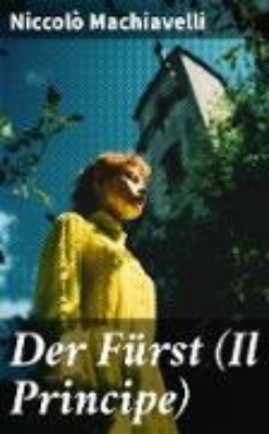 Bild zu Der Fürst (Il Principe) (eBook)