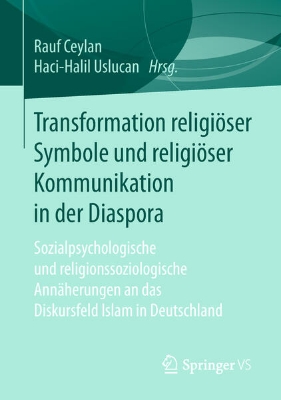 Bild zu Transformation religiöser Symbole und religiöser Kommunikation in der Diaspora (eBook)