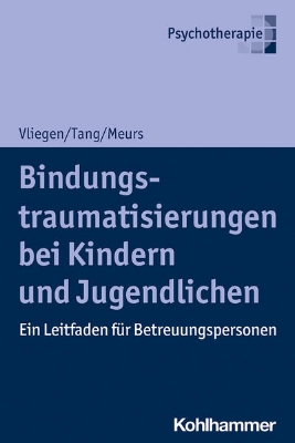 Bild zu Bindungstraumatisierungen bei Kindern und Jugendlichen (eBook)