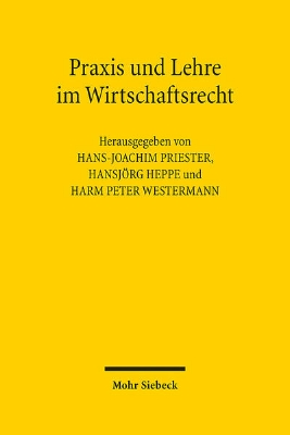 Bild von Praxis und Lehre im Wirtschaftsrecht (eBook)