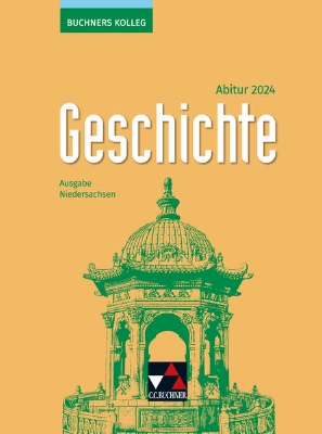 Bild zu Buchners Kolleg Geschichte NI Abitur 2024