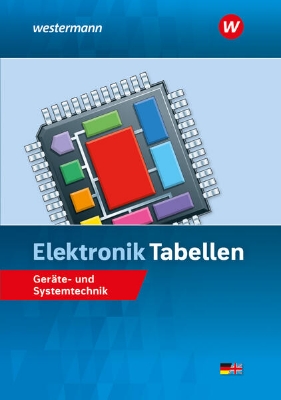 Bild von Elektronik Tabellen. Geräte- und Systemtechnik: Tabellenbuch