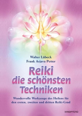 Bild von Reiki - Die schönsten Techniken