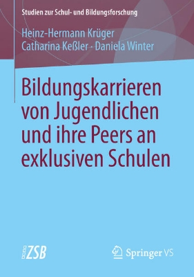 Bild zu Bildungskarrieren von Jugendlichen und ihre Peers an exklusiven Schulen (eBook)