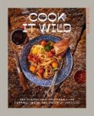 Bild zu Cook It Wild (eBook)