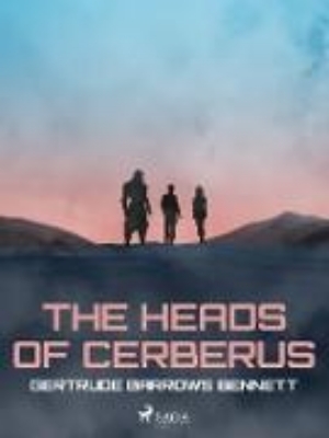 Bild zu The Heads of Cerberus (eBook)