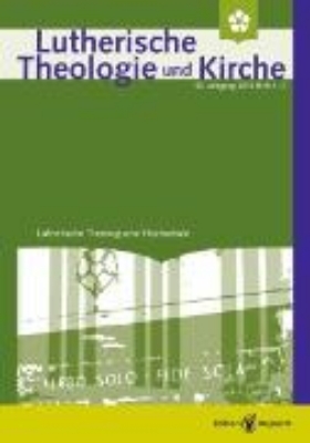 Bild von Lutherische Theologie und Kirche, Heft 01-02/2016 (eBook)