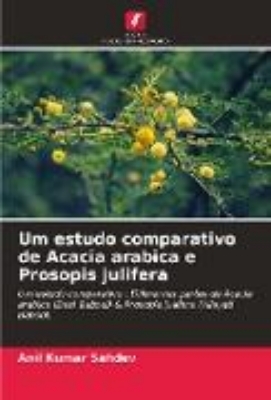 Bild zu Um estudo comparativo de Acacia arabica e Prosopis julifera