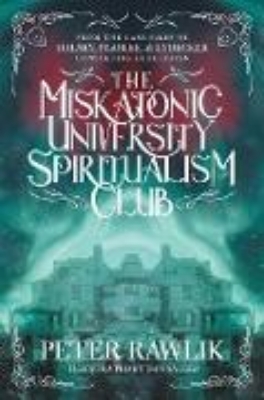 Bild von The Miskatonic University Spiritualism Club