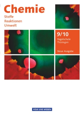 Bild zu Chemie: Stoffe - Reaktionen - Umwelt (Neue Ausgabe), Regelschule Thüringen, 9./10. Schuljahr, Schulbuch