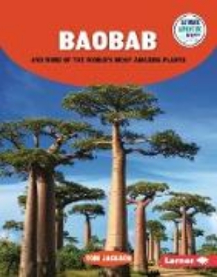 Bild von Baobab and More of the World's Most Amazing Plants (eBook)