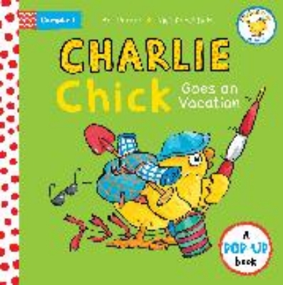 Bild zu Charlie Chick Goes On Vacation