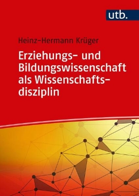 Bild von Erziehungs- und Bildungswissenschaft als Wissenschaftsdisziplin (eBook)