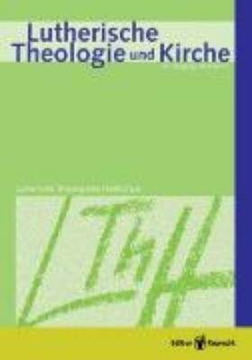 Bild zu Lutherische Theologie und Kirche, Heft 01/2014 (eBook)