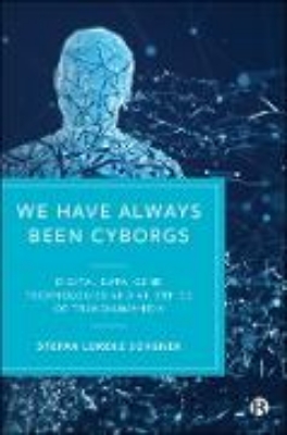 Bild von We Have Always Been Cyborgs (eBook)