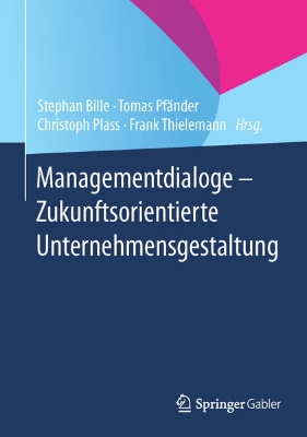 Bild von Managementdialoge - Zukunftsorientierte Unternehmensgestaltung