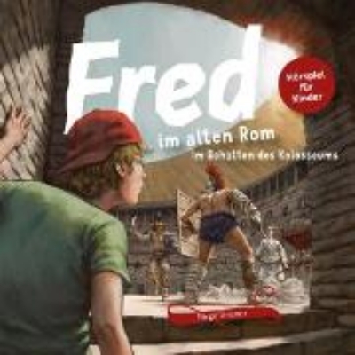 Bild von Fred im alten Rom (Audio Download)