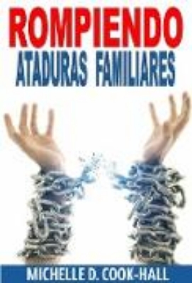 Bild von Rompiendo Ataduras Familiares (eBook)