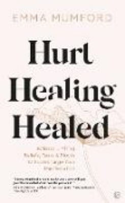 Bild von Hurt, Healing, Healed (eBook)