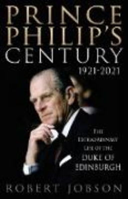 Bild von Prince Philip's Century 1921-2021 (eBook)