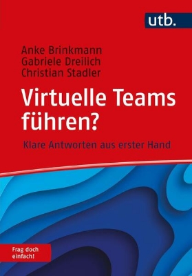 Bild zu Virtuelle Teams führen? Frag doch einfach! (eBook)