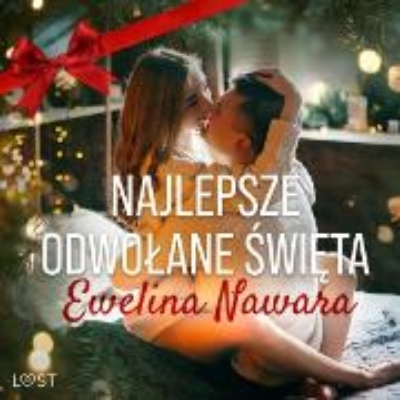 Bild von Najlepsze odwolane swieta - opowiadanie erotyczne (Audio Download)