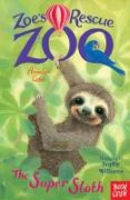 Bild von Zoe's Rescue Zoo: The Super Sloth (eBook)