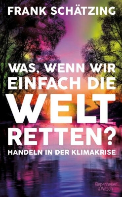 Bild von Was, wenn wir einfach die Welt retten?