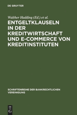 Bild von Entgeltklauseln in der Kreditwirtschaft und E-Commerce von Kreditinstituten