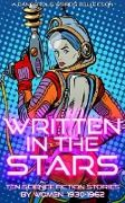 Bild von Written in the Stars (Early Science Fiction by Women, #2) (eBook)