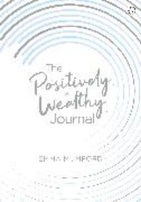 Bild von The Positively Wealthy Journal