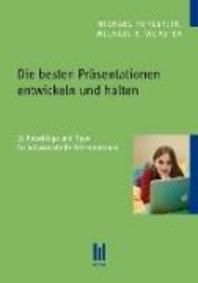 Bild von Die besten Präsentationen entwickeln und halten (eBook)