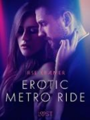 Bild von Erotic metro ride - erotic short story (eBook)