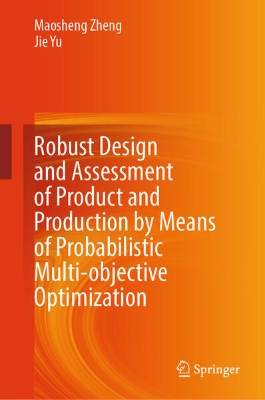 Bild von Robust Design and Assessment of Product and Production by Means of Probabilistic Multi-objective Optimization (eBook)