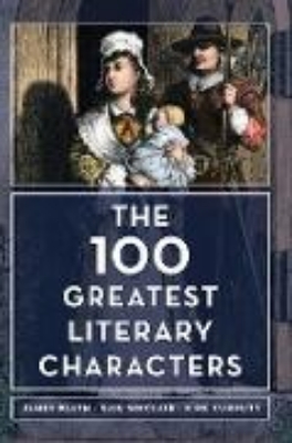 Bild von The 100 Greatest Literary Characters