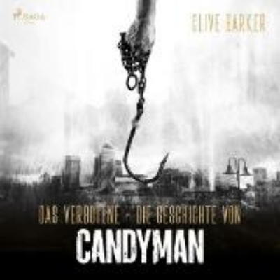 Bild von Das Verbotene - Die Geschichte von Candyman (Audio Download)