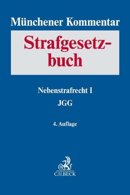 Bild von Münchener Kommentar zum Strafgesetzbuch Bd. 7: Nebenstrafrecht I, JGG (Auszug)