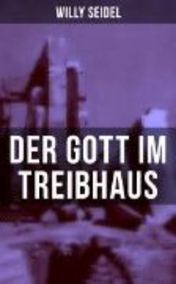 Bild von Der Gott im Treibhaus (eBook)