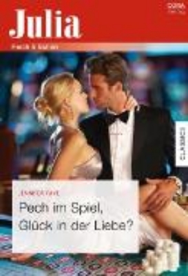 Bild von Pech im Spiel, Glück in der Liebe? (eBook)