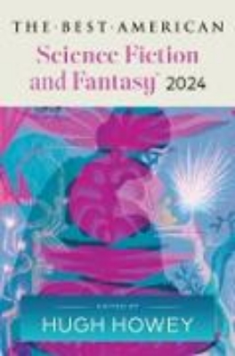 Bild zu The Best American Science Fiction and Fantasy 2024 (eBook)