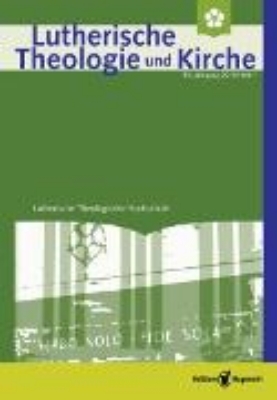 Bild von Lutherische Theologie und Kirche, Heft 01/2019 (eBook)