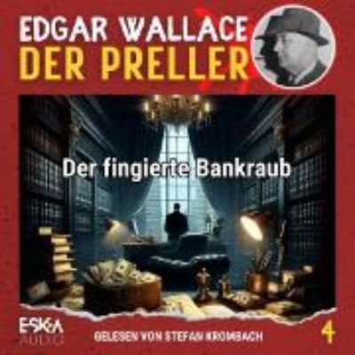 Bild von Der fingierte Bankraub (Audio Download)