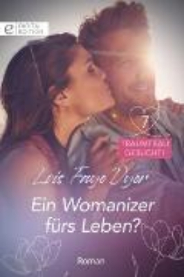 Bild von Ein Womanizer fürs Leben? (eBook)