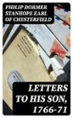 Bild von Letters to His Son, 1766-71 (eBook)