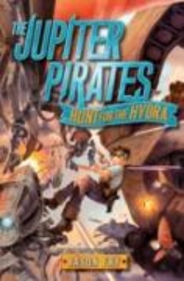 Bild von The Jupiter Pirates: Hunt for the Hydra (eBook)