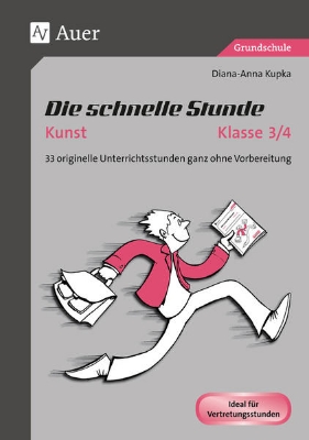 Bild von Die schnelle Stunde Kunst Kl. 3-4